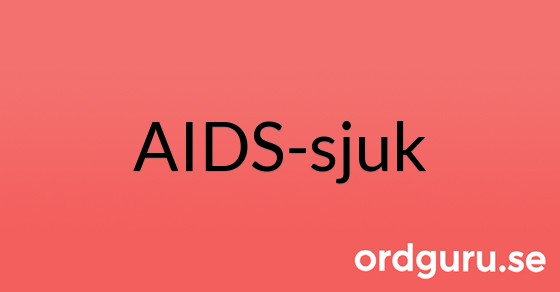 Bild med texten AIDS-sjuk