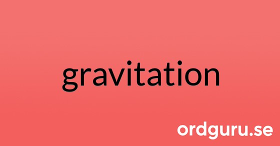 Bild med texten gravitation