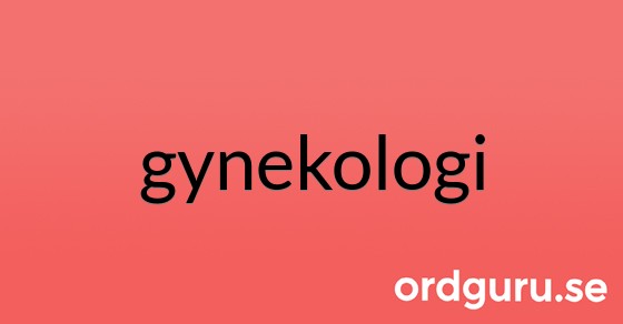 Bild med texten gynekologi