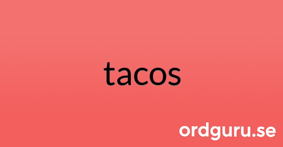 Bild med texten tacos
